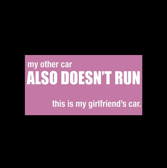 This is my GF's Car Bumper Slap