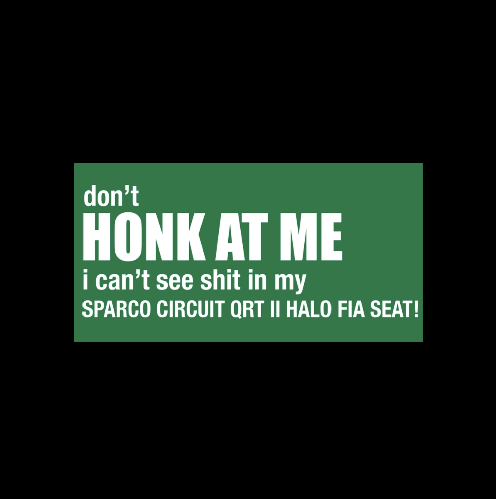 Don't Honk Bumper Slap