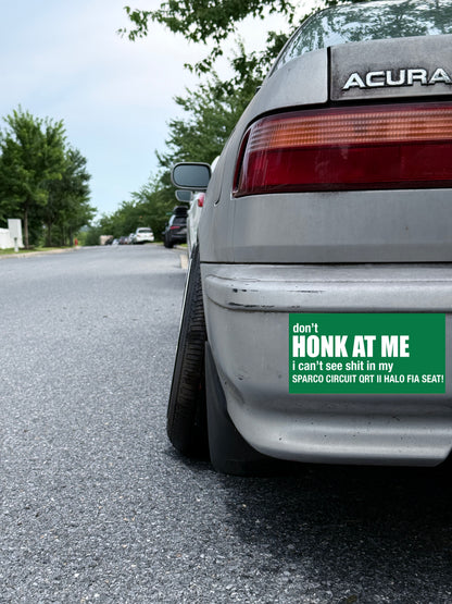 Don't Honk Bumper Slap