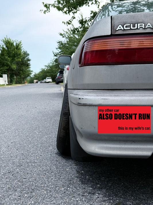 This is my Wife's Car Bumper Slap