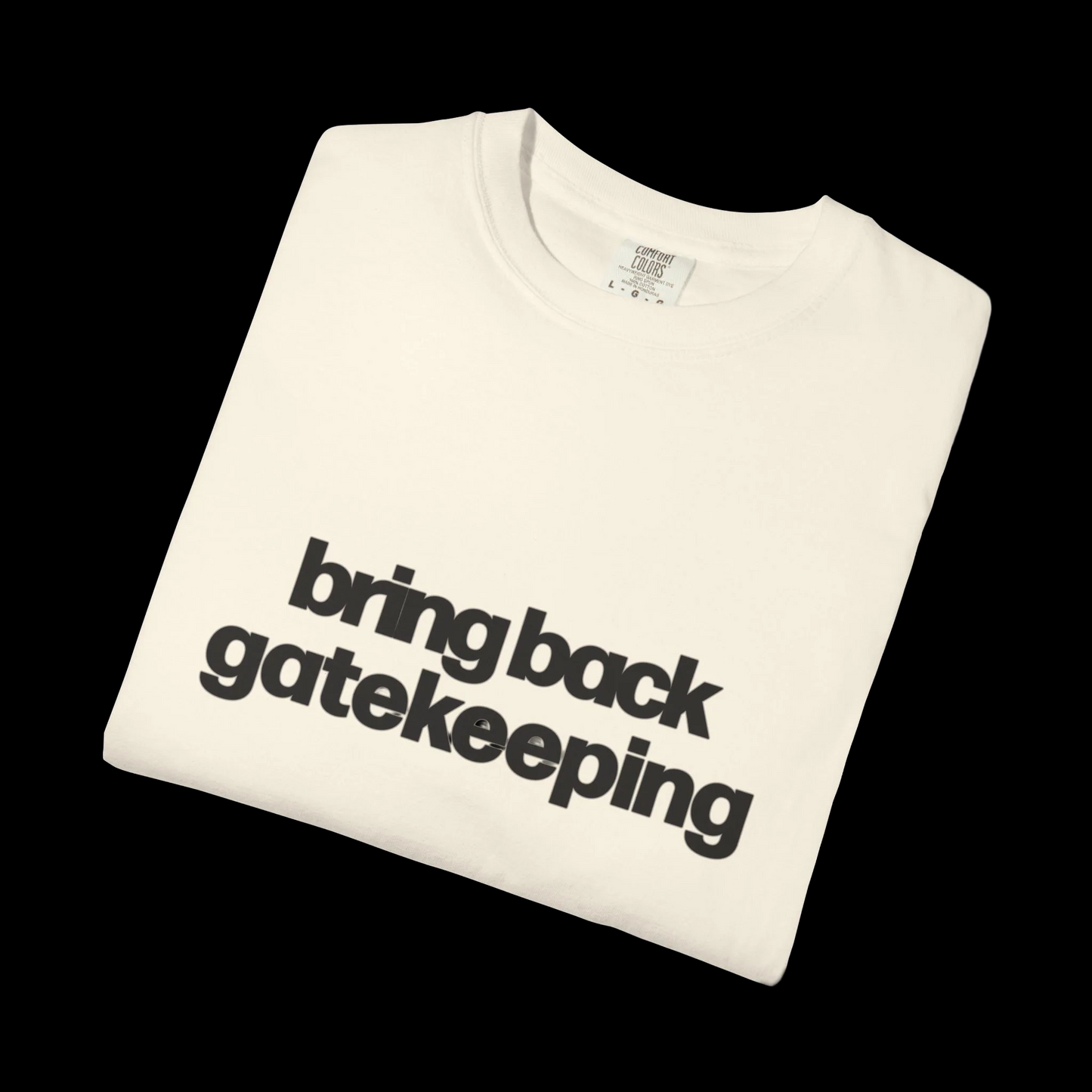 BRING BACK GATEKEEPING - RAW