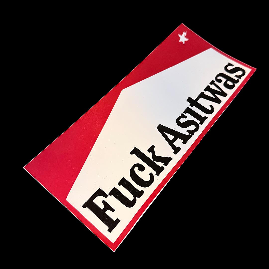 F**k ASITWAS SLAP