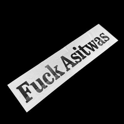 F**K ASITWAS DIECUT